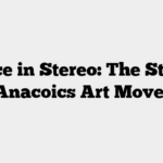 Silence in Stereo: The Story of The Anacoics Art Movement Silence in Stereo: The Story of The Anacoics Art Movement